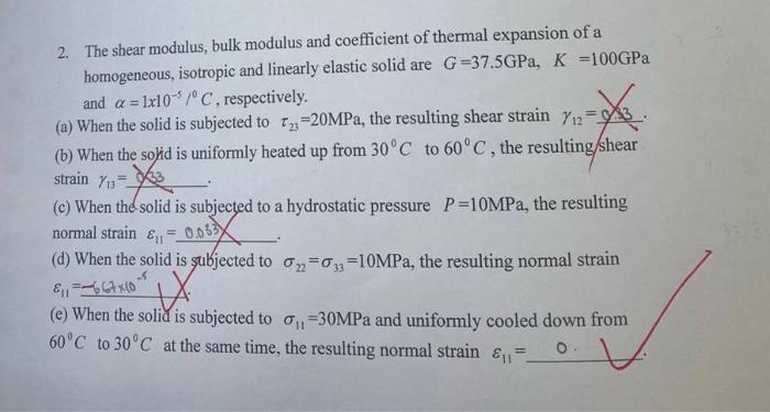 Solved 2. The shear modulus, bulk modulus and coefficient of | Chegg.com