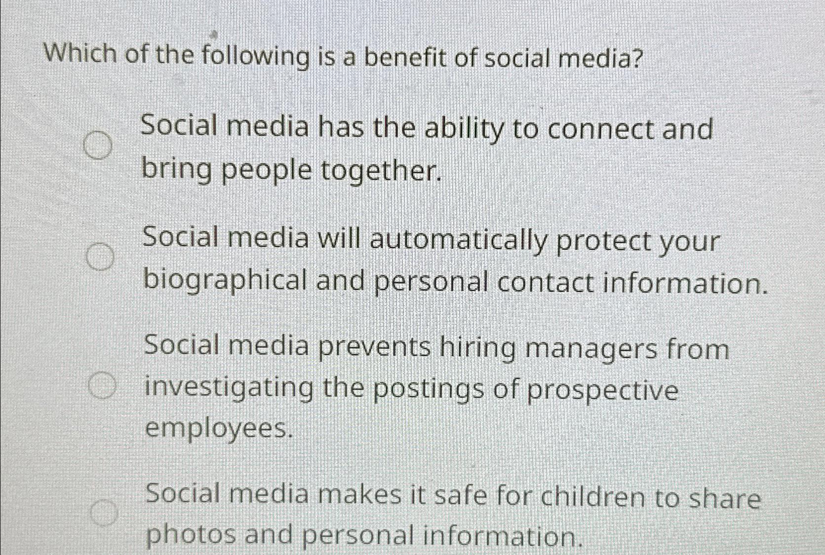 Which of the following is a benefit of social