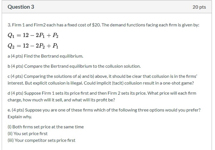 Solved Question 3 20 pts 3. Firm 1 and Firm2 each has a | Chegg.com