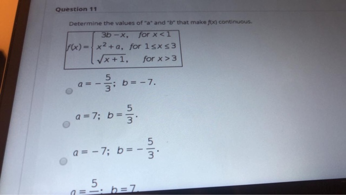 Solved Question 11 Determine The Values Of "a" And "b" That | Chegg.com