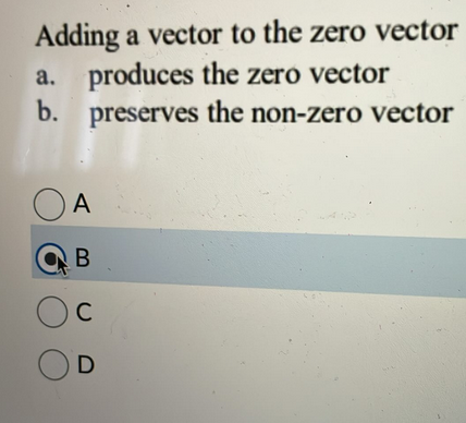 Solved Adding a vector to the zero vectora. ﻿produces the | Chegg.com