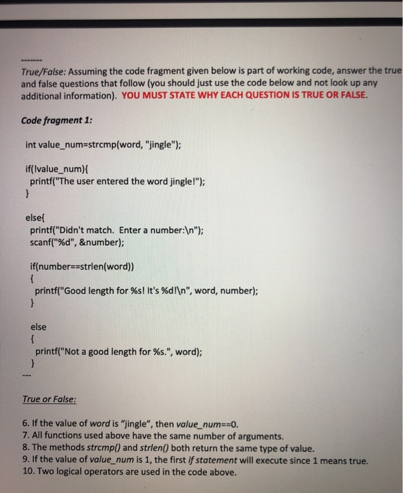 Solved True/False: Assuming the code fragment given below is | Chegg.com