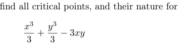 Solved find all critical points, and their nature for | Chegg.com