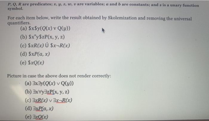 P Q R Are Predicates X Y Z W V Are Variables Chegg Com