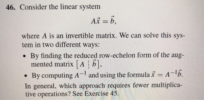 Solved 46. Consider the linear system Ax=b, where A is an | Chegg.com