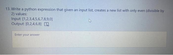 Solved 3. Write a python expression that given an input | Chegg.com