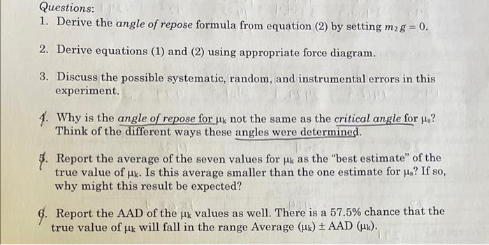 Solved Questions: 1. Derive the angle of repose formula from | Chegg.com