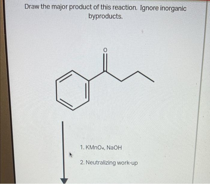 Solved Draw the major product of this reaction. Ignore