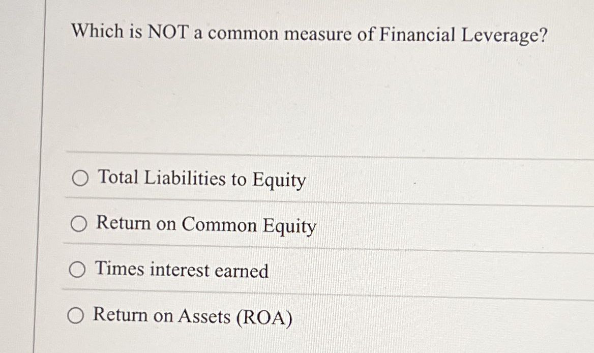 Solved Which is NOT a common measure of Financial