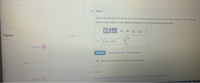Solved Part A What is the strength of the electric field at | Chegg.com