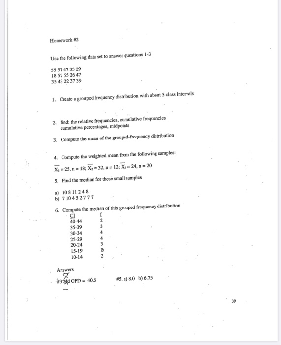 Solved Homework #2 Use the following data set to answer | Chegg.com