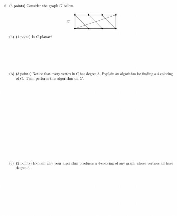 Solved 6. (6 points) Consider the graph G below. (a) (1 | Chegg.com