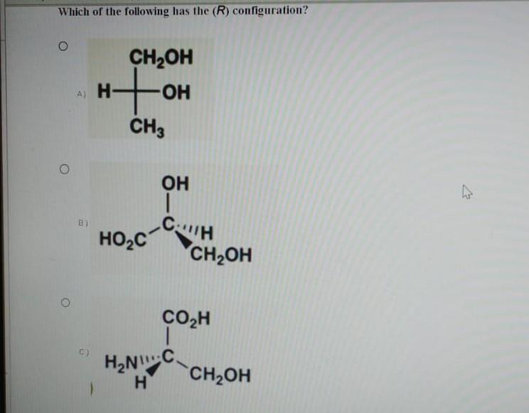Show Me R Configuration Solved Which of the following has the (R) configuration? | Chegg.com