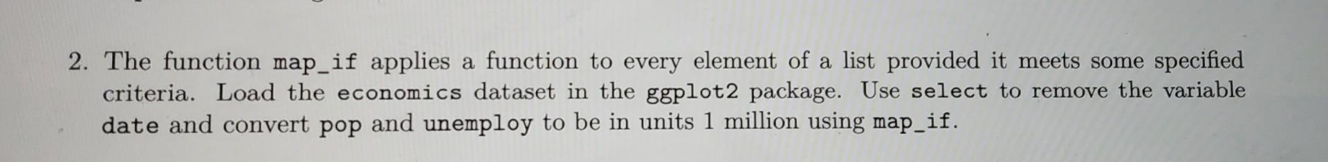 Solved 2. The function map_if applies a function to every | Chegg.com
