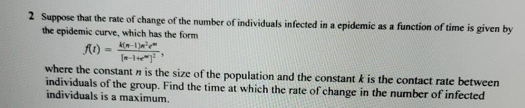 Solved 2 Suppose that the rate of change of the number of | Chegg.com