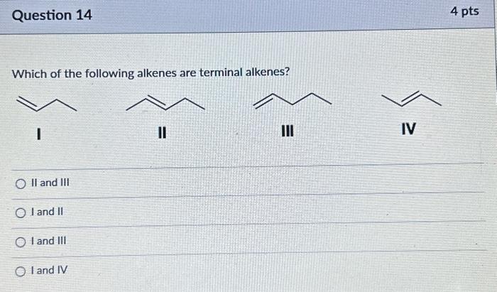 Solved Which Of The Following Alkenes Are Terminal Alkenes? | Chegg.com