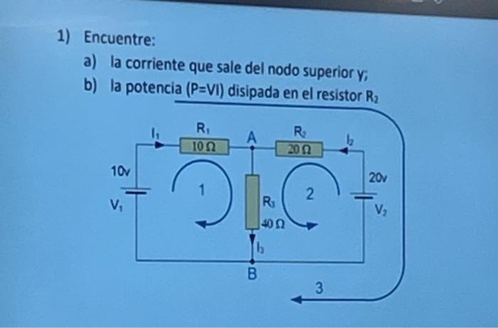 1) Encuentre: a) la corriente que sale del nodo superior y, b) la potencia (P=VI) disipada en el resistor R2 Ri 1012 А R 2002