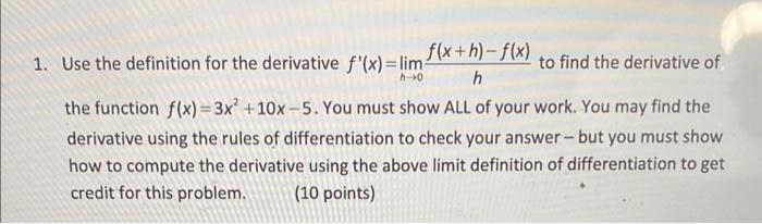 Solved 1. Use the definition for the derivative | Chegg.com
