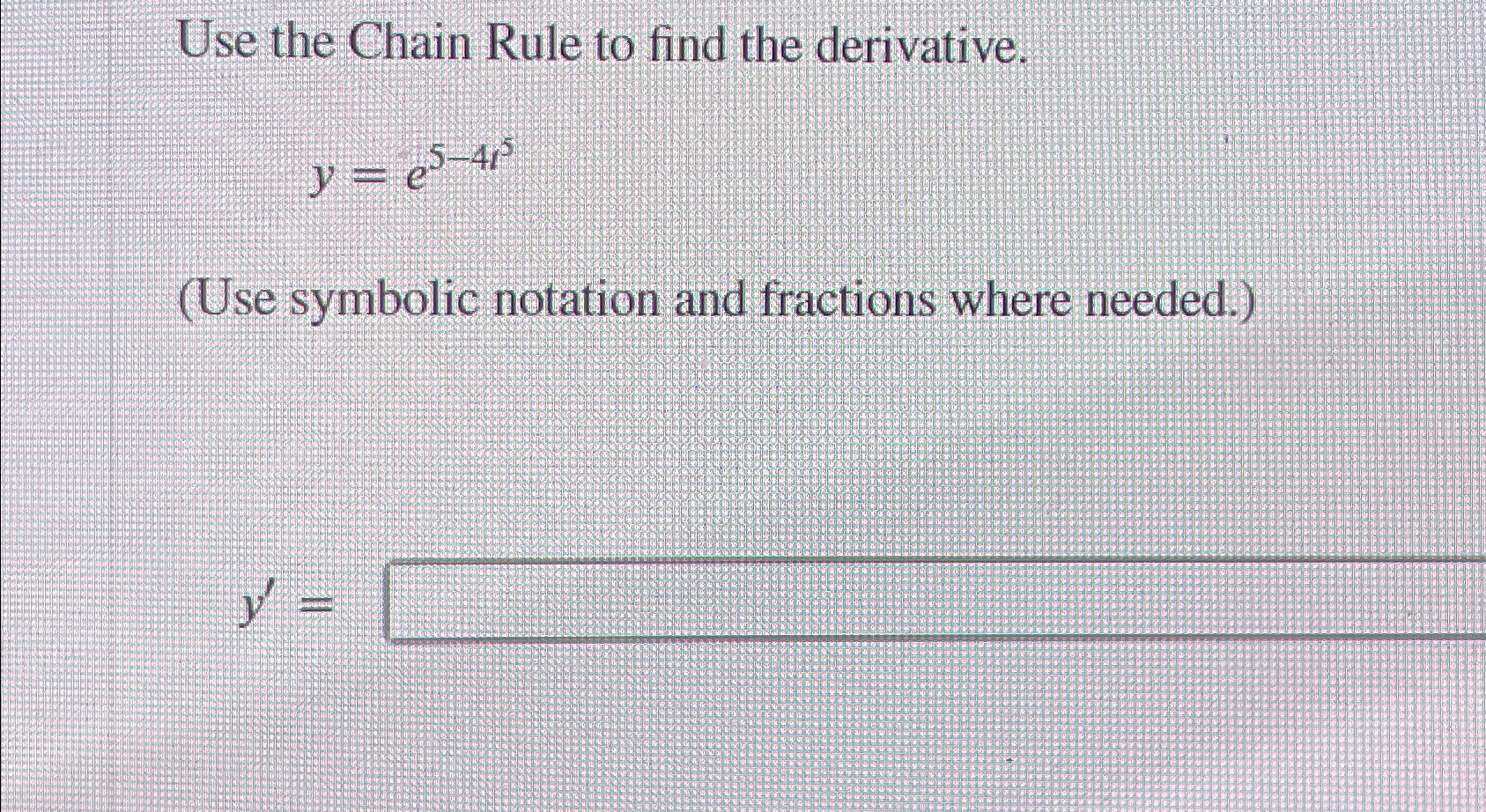 Solved Use the Chain Rule to find the | Chegg.com