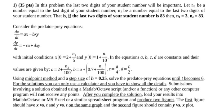 Solved 1) (35 pts) In this problem the last two digits of | Chegg.com