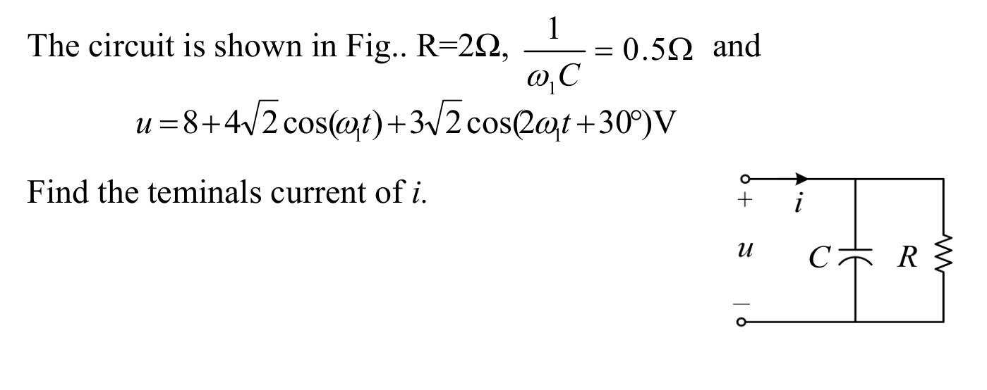 Solved The circuit is shown in Fig.. R=2Ω,ω1C1=0.5Ω and | Chegg.com