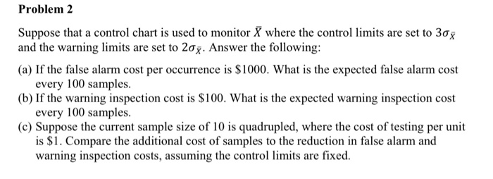 Problem 2 Suppose that a control chart is used to | Chegg.com