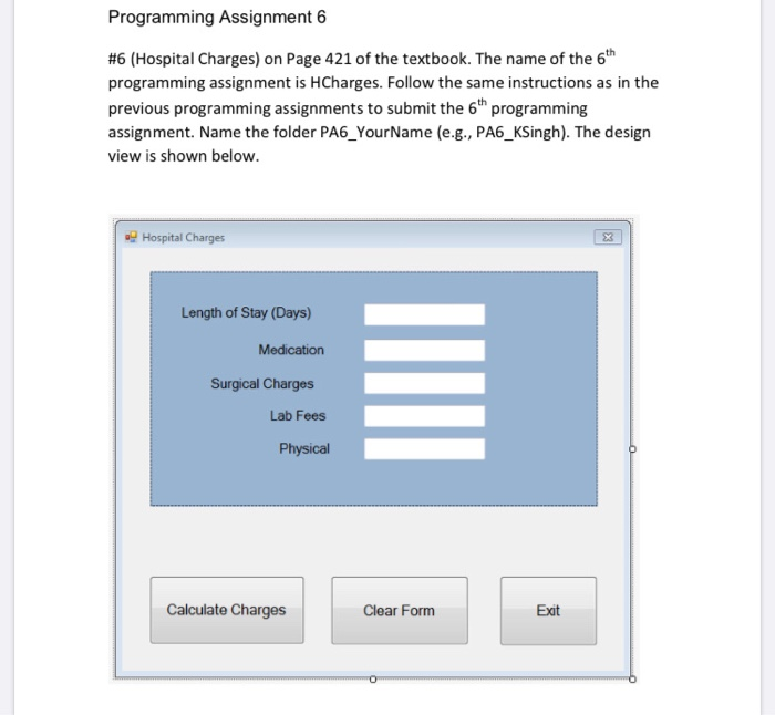 Solved Programming Assignment 6 #6 (Hospital Charges) on | Chegg.com