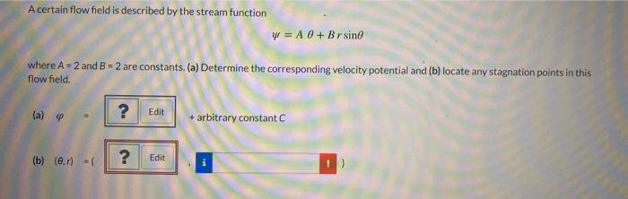 Solved A certain flow field is described by the stream | Chegg.com