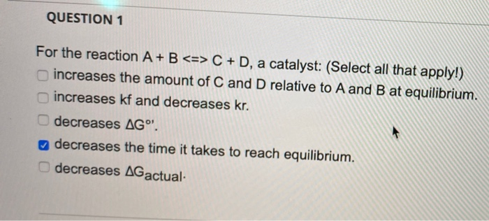 Solved QUESTION 1 For the reaction A + B C + D, a | Chegg.com