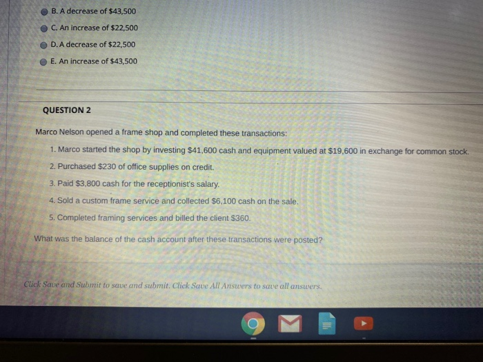 solved multiple choice $108,000 decrease $27,000... Solved B. A decrease of $43,500 C. An increase of $22,500 D. | Chegg.com