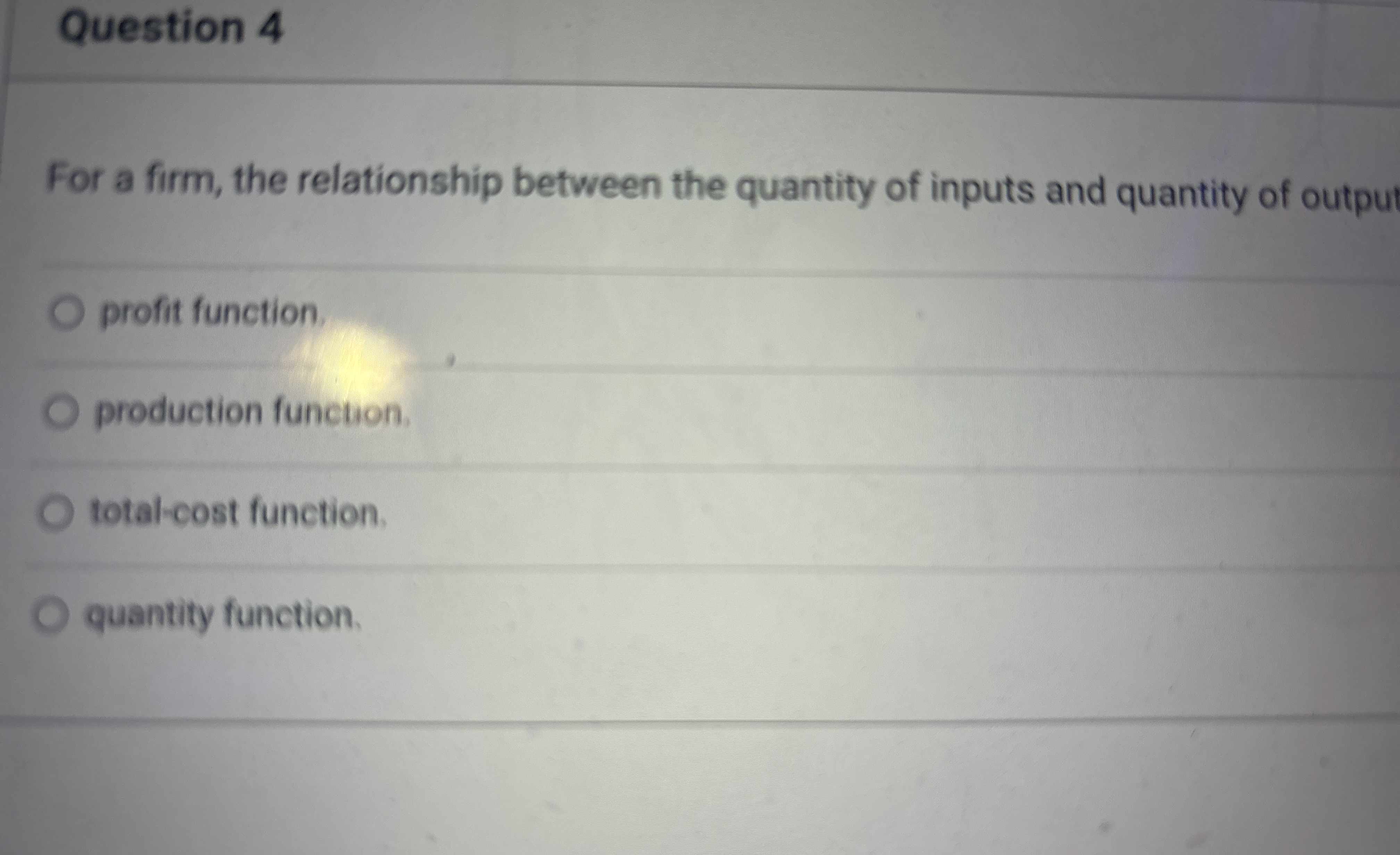 Solved Question 4For a firm, the relationship between the | Chegg.com