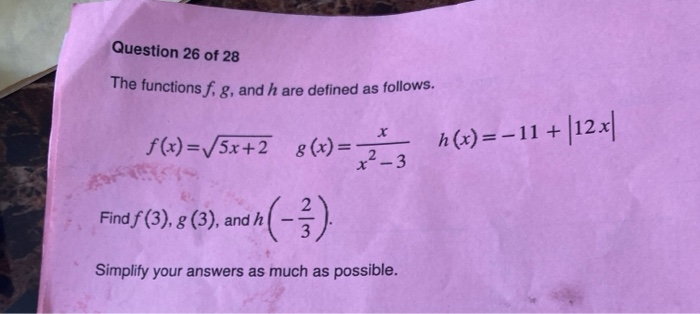 Solved Question 26 Of 28 The Functions F G And H Are De Chegg Com