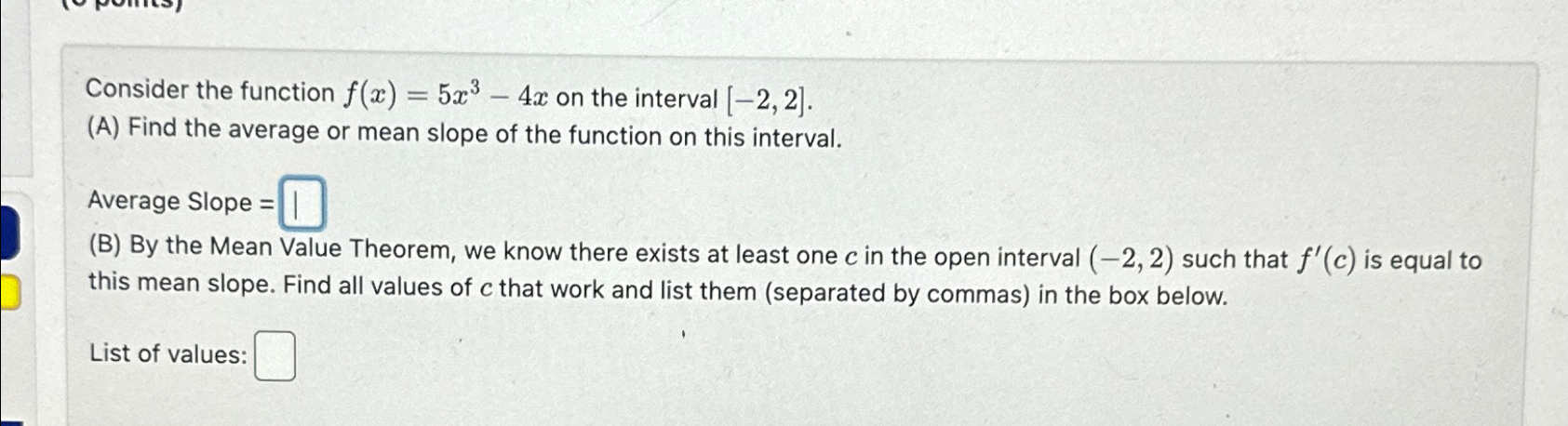 Solved Consider The Function F X 5x3 4x ﻿on The Interval