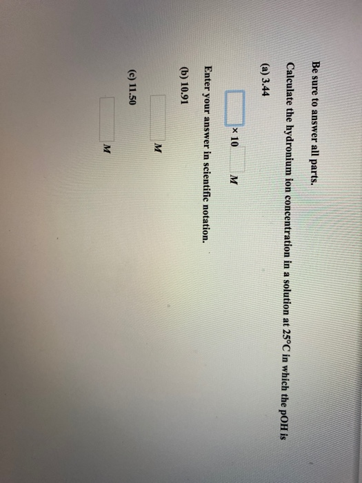 Solved Be Sure To Answer All Parts. Calculate The Hydronium | Chegg.com