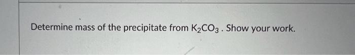 Solved Calculate The Molar Mass Of Al(NO3)3 And K2CO3. Show | Chegg.com