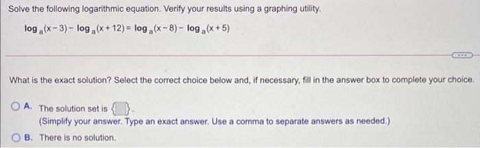 Solved Solve the following logarithmic equation. Verify your | Chegg.com