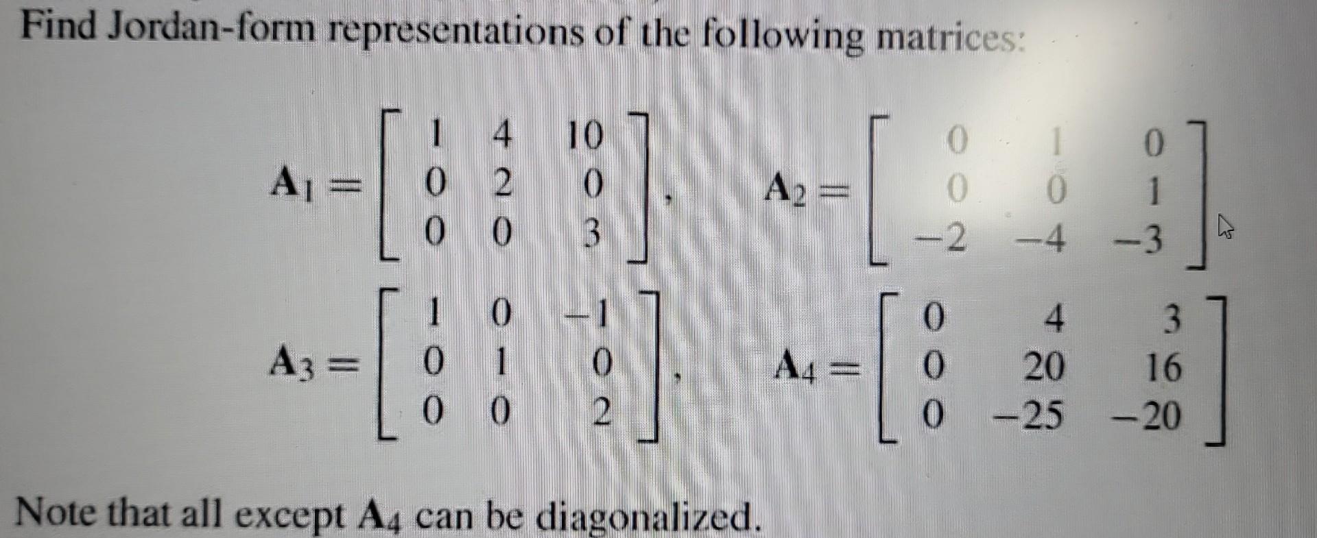 Solved Find Jordan-form representations of the following | Chegg.com