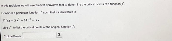 Solved In this problem we will use the first derivative test | Chegg.com