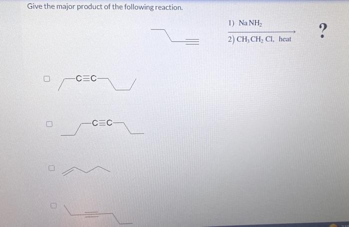 Solved Give The Major Product Of The Following Reaction. 1) | Chegg.com