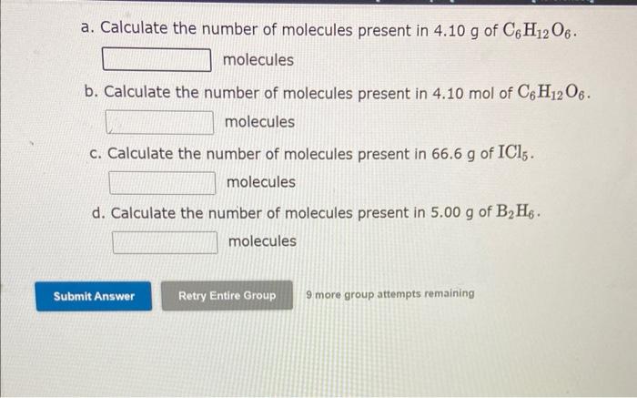 Solved a. Calculate the number of molecules present in 4.10 | Chegg.com
