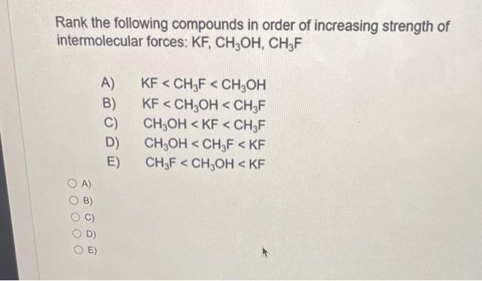 Solved Rank The Following Compounds In Order Of Increasing 9400