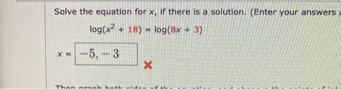 Solved Solve the equation for x, if there is a solution. | Chegg.com