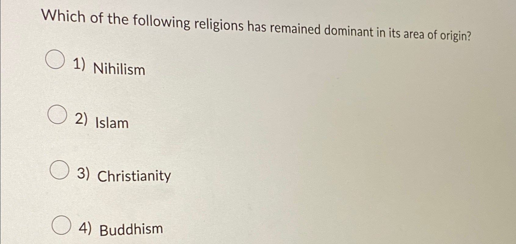 Solved Which of the following religions has remained | Chegg.com