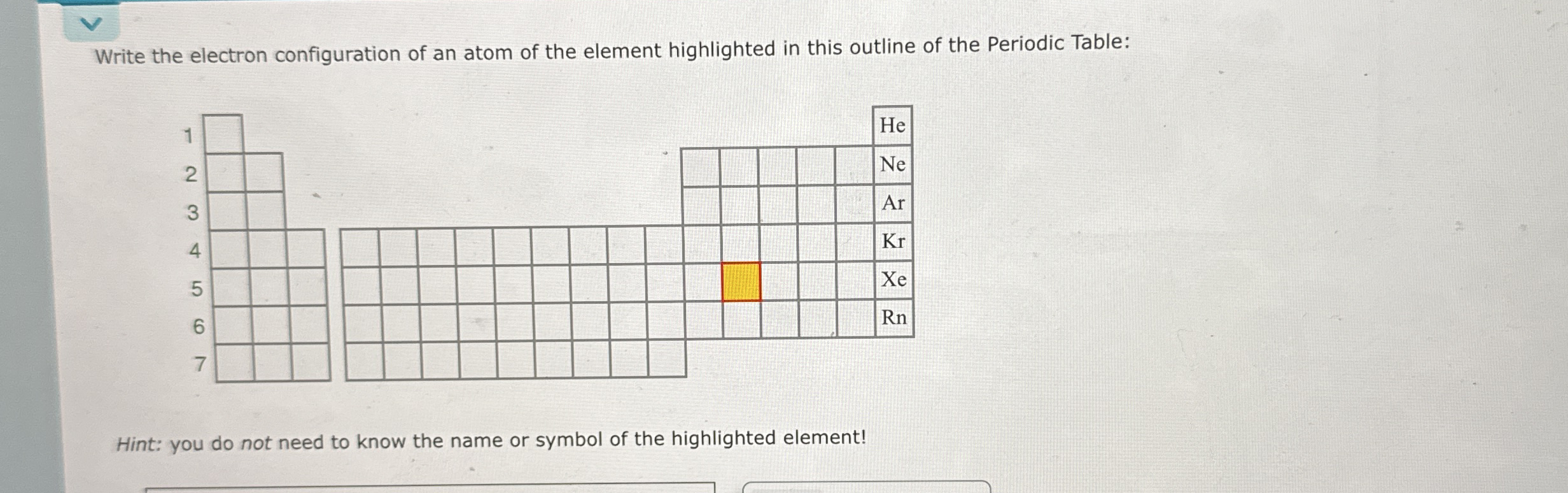 Solved Write the electron configuration of an atom of the | Chegg.com