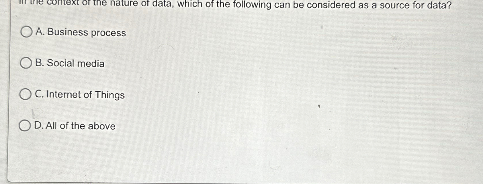 Solved the context of the nature of data, which of the | Chegg.com