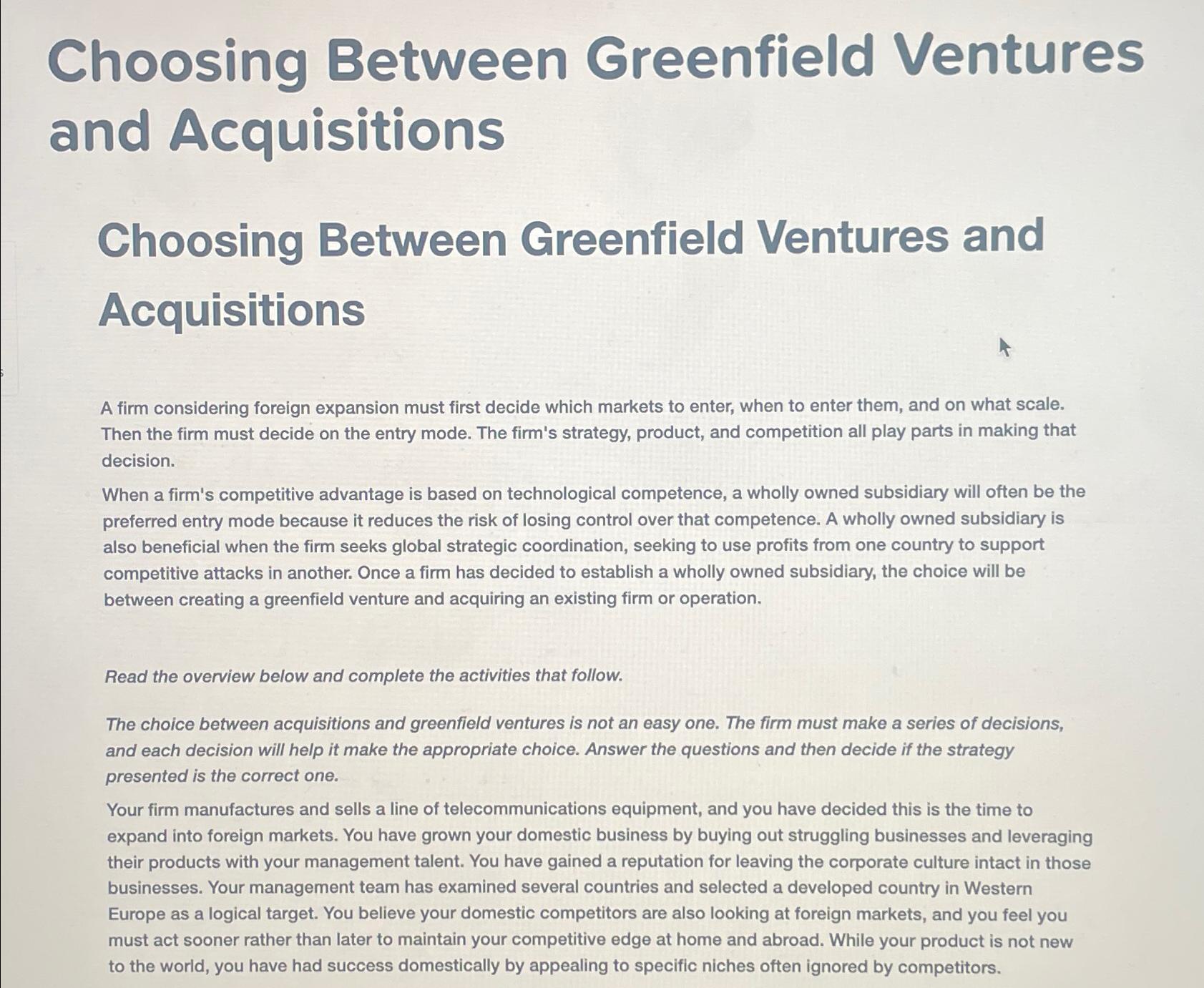 Solved Choosing Between Greenfield Ventures and