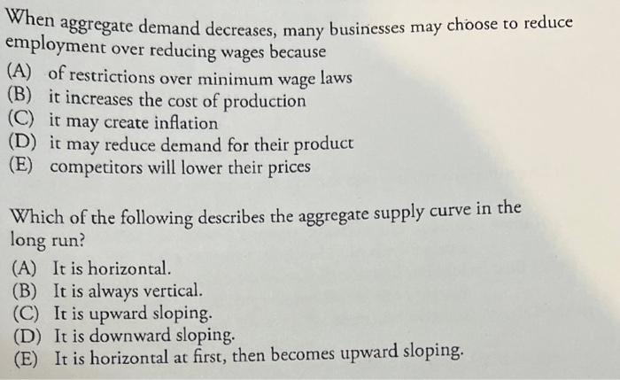 Solved When aggregate demand decreases, many businesses may | Chegg.com