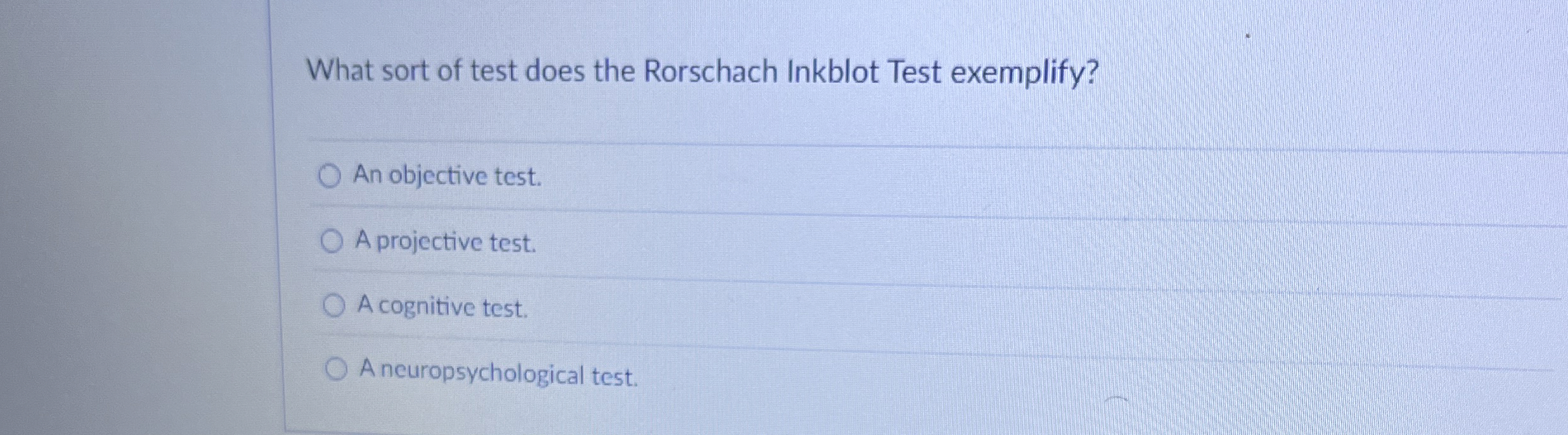 Solved What sort of test does the Rorschach Inkblot Test | Chegg.com