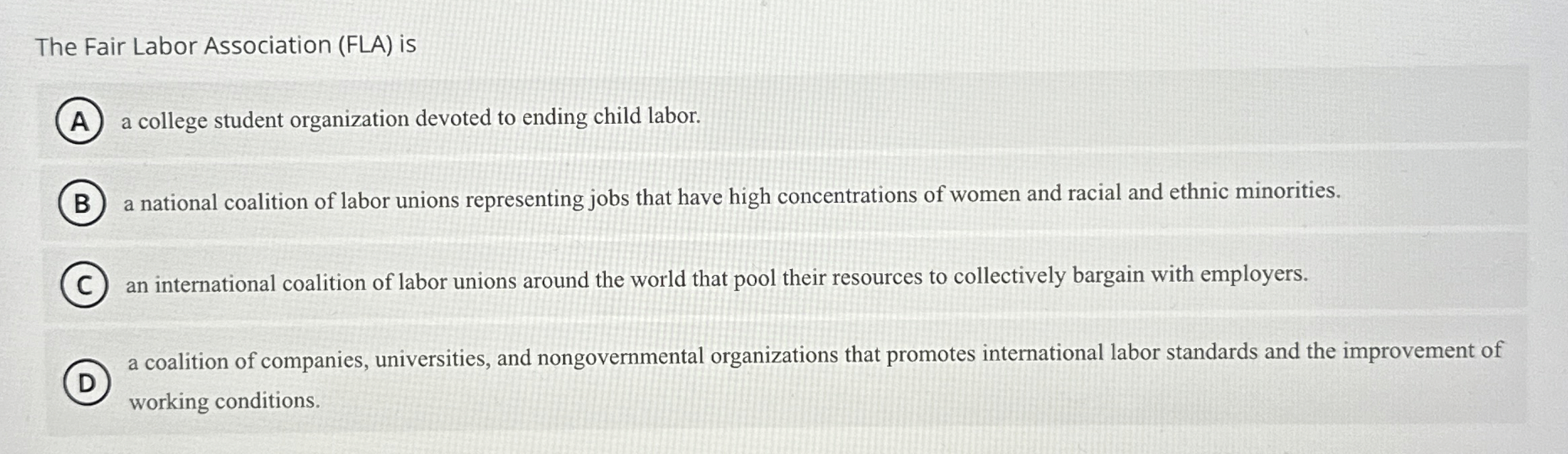 Solved The Fair Labor Association (FLA) ﻿isa college student