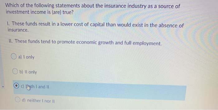 Solved Which of the following statements about the insurance | Chegg.com